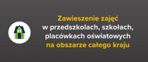 Miniaturka artykułu Zawieszenie zajęć dydaktyczno – wychowawczych w przedszkolach, szkołach i placówkach oświatowych