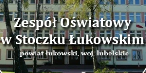 Zespół Oświatowy w Stoczku Łukowskim