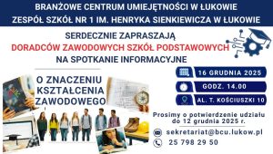 Miniaturka artykułu Branżowe Centrum Umiejętności w Łukowie zaprasza doradców zawodowych szkół podstawowych na spotkanie informacyjne „O znaczeniu kształcenia zawodowego”