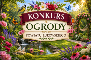 Miniaturka artykułu Konkurs „Ogrody Powiatu Łukowskiego”