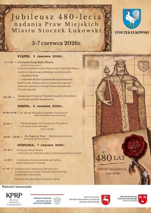 Miniaturka artykułu Zapraszamy na obchody Jubileuszu 480-lecia nadania Praw Miejskich Miastu Stoczek Łukowski!!!