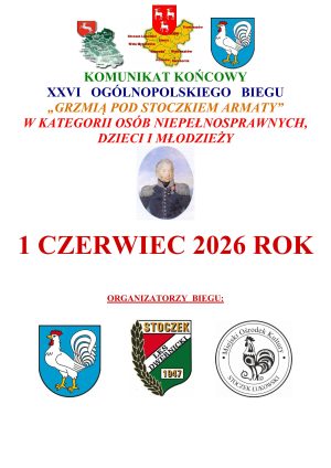 Miniaturka artykułu Komunikat końcowy XXVI Ogólnopolskiego Biegu „Grzmią pod Stoczkiem armaty” w kategorii osób niepełnosprawnych, dzieci i młodzieży